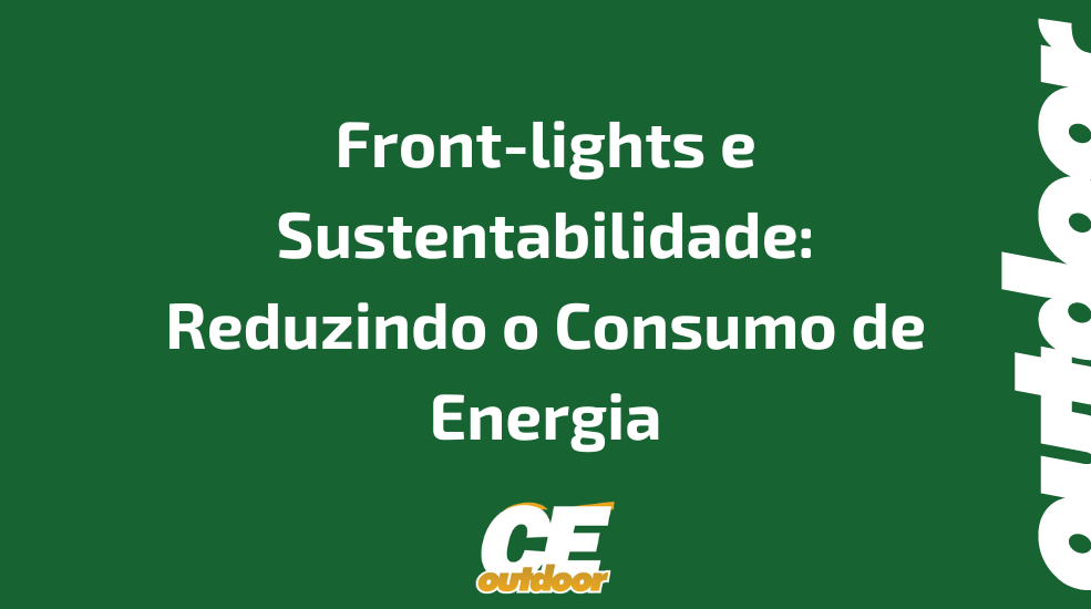 Front-lights e Sustentabilidade: Reduzindo o Consumo de Energia