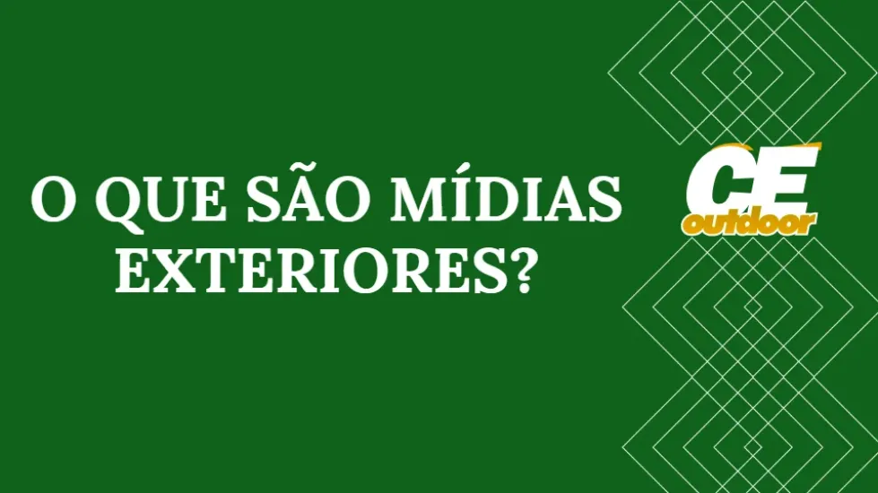 O QUE SÃO MÍDIAS EXTERIORES?