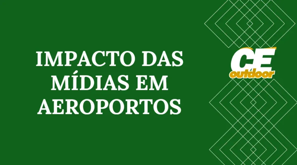 IMPACTO DAS MÍDIAS EM AEROPORTOS