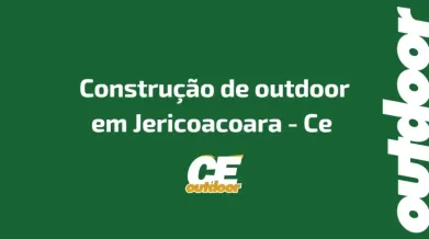 Ponto nº CONSTRUÇÃO DE OUTDOOR EM JERICOACOARA