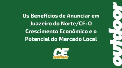 Ponto nº BENEFÍCIOS DE ANUNCIAR EM JUAZEIRO DO NORTE/CE